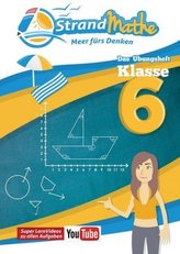 StrandMathe Übungsheft Klasse 6