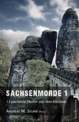 Sachsenmorde. Bd.1