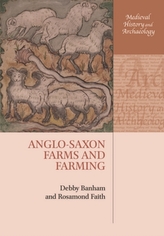  Anglo-Saxon Farms and Farming