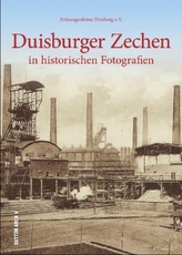 Duisburger Zechen in historischen Fotografien