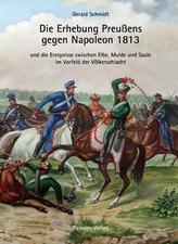 Die Erhebung Preußens gegen Napoleon 1813