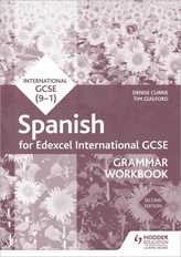  Edexcel International GCSE Spanish Grammar Workbook Second Edition