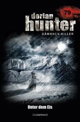 Dorian Hunter, Dämonen-Killer - Unter dem Eis