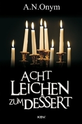 Acht Leichen zum Dessert