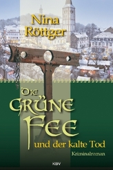 Die grüne Fee und der kalte Tod