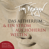 Das Aetherium & Ein Strom aus höheren Welten, 1 Audio-CD