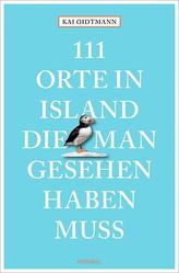 111 Orte in Island, die man gesehen haben muss