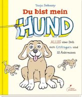 Du bist mein Hund