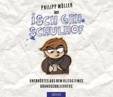 Isch geh Schulhof, 1 Audio-CD