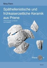 Späthellenistische und frühkaiserzeitliche Keramik aus Priene