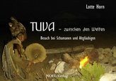 Tuva - Zwischen den Welten