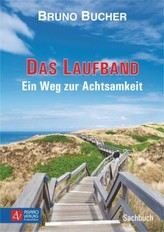 Das Laufband - Ein Weg zur Achtsamkeit