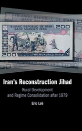  Iran\'s Reconstruction Jihad