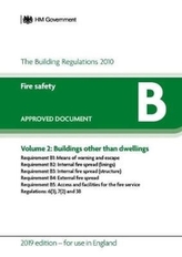  Approved Document B: Fire Safety - Volume 2: Buildings other than dwellings