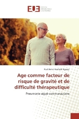 Age comme facteur de risque de gravité et de difficulté thérapeutique