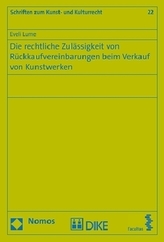 Die rechtliche Zulässigkeit von Rückkaufvereinbarungen beim Verkauf von Kunstwerken