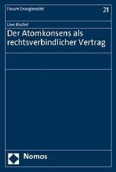 Der Atomkonsens als rechtsverbindlicher Vertrag