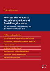 Mindestlohn Kompakt: Praxisbrennpunkte und Gestaltungshinweise