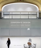  Corporate Design: Architecture Today