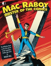 Mac Raboy: Master of the Comics