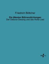 Die ältesten Bühnendichtungen