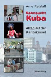 Sehnsucht Kuba