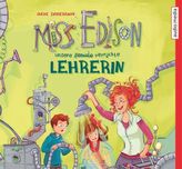 Miss Edison, Unsere (geniale) verrückte Lehrerin, 3 Audio-CDs