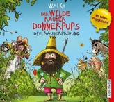 Der wilde Räuber Donnerpups. Die Räuberprüfung, 1 Audio-CD