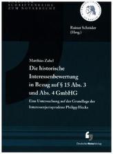 Die historische Interessenbewertung in Bezug auf § 15 Abs. 3 und Abs. 4 GmbHG