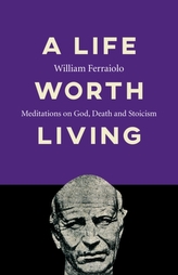  Life Worth Living, A