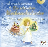 Das Christkind kommt bald - Die schönsten Weihnachtslieder, 1 Audio-CD