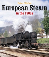  European Steam in the 1960s