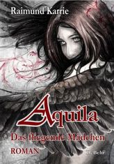 Aquila - Das fliegende Mädchen