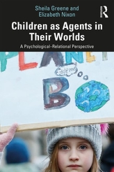  Children as Agents in Their Worlds