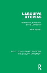  Labour\'s Utopias
