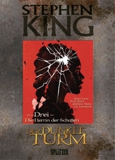 Der Dunkle Turm - Drei - Die Herrin der Schatten (Graphic Novel)