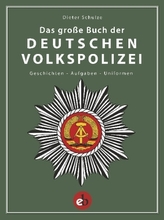 Das große Buch der Deutschen Volkspolizei