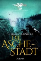 FAAR: Die Aschestadt