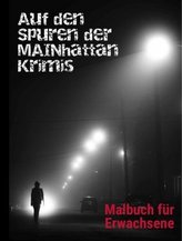 Auf den Spuren der Mainhattan-Krimis