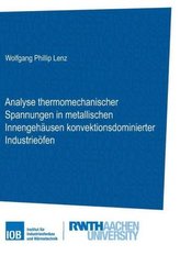 Analyse thermomechanischer Spannungen in metallischen Innengehäusen konvektionsdominierter Industrieöfen