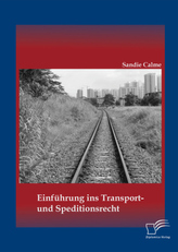 Einführung ins Transport- und Speditionsrecht