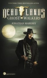 Deadlands - Ghostwalkers