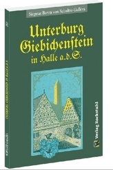 Die Unterburg Giebichenstein in Halle a.d.S.