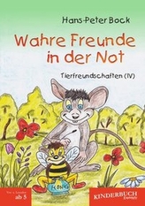 Wahre Freunde in der Not: Tierfreundschaften. Bd.4