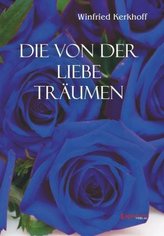 Die von der Liebe träumen
