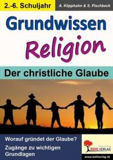 Grundwissen Religion, 2.-6. Schuljahr
