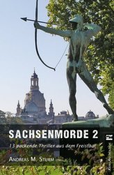 Sachsenmorde. Bd.2