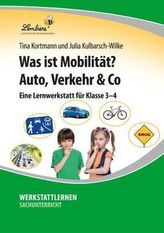 Was ist Mobilität? Auto, Verkehr & Co, 1 CD-ROM