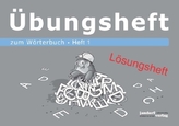 Übungsheft zum Wörterbuch, ab Klasse 2, Lösungsheft