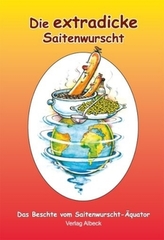 Die extradicke Saitenwurscht